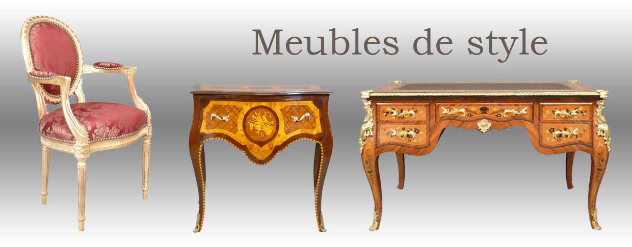 Meubles de style - Bureau Louis XV - Commode Louis XV - Fauteuil Louis XV